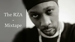 The RZA - Mixtape (feat. The GZA, Raekwon, MF DOOM, DJ Muggs, Kool G Rap, Ghostface Killah...)