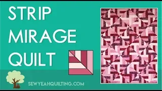 How to Sew a Strip Mirage Quilt | Free Pattern!