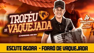 Arnaldinho Netto - Cd Troféu De Vaquejada 2024