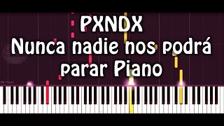 Panda (Pxndx) Nunca nadie nos podrá parar (Gracias) Piano Cover