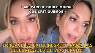 Contundente respuesta de Erika Vélez a críticas de los Fans sobre los participantes de MasterChef