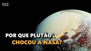 Por que as últimas fotos de Plutão que a New Horizon capturou chocaram a NASA?