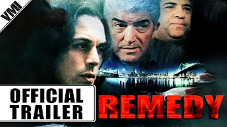 Remedy (2005) - Official Trailer | VMI Worldwide