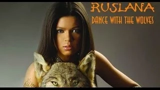 Руслана - Dance With The Wolves (official music video)