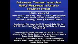 Endovascular versus Best Medical Treatment in Posterior Circulation Strokes | Adnan I. Qureshi