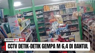 CCTV Detik-Detik Gempa M 6,4 di Bantul Yogyakarta