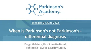When is Parkinson's Not Parkinson's - Differential Diagnosis | Parkinson's Academy Webinar