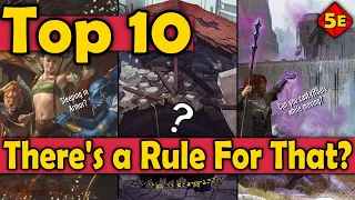 Top 10 Rules That Rarely Show Up in DnD 5E