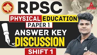 RPSC Physical Education ( Paper 1 ) Answer Key Discussion (  Shift 1 ) by Monu Madhukar Sir