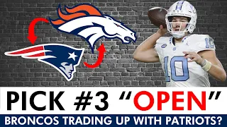 Broncos Rumors: Sean Payton Proposing BLOCKBUSTER TRADE For Patriots #3 Pick As They're "Open"?