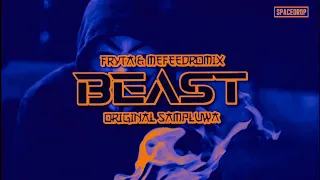 Fryta x Mefedromix - Beast (Original Sampluwa)