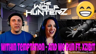 Within Temptation - And We Run ft. Xzibit | THE WOLF HUNTERZ Reactions