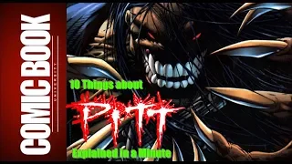 10 Things about Pitt (Explained in a Minute) | COMIC BOOK UNIVERSITY