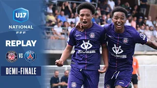 Demi-finale : Toulouse FC - Paris-SG en replay (4-1) I Championnat National U17 2021-2022