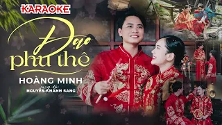 KARAOKE | ĐẠO PHU THÊ - HOÀNG MINH x NGUYỄN KHÁNH SANG | TONE NAM | BEAT GỐC