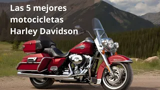 Las 5 mejores motocicletas Harley Davidson