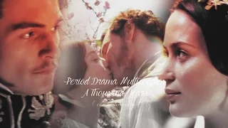 Period Drama Multicouples | A Thousand Years [Collab with brokendreams]