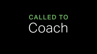 Called to Coach - Improving Teams in the Workplace Sessions 3 and 4 - LIVE