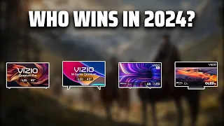 The Best  Vizio Tvs Of 2024 in 2024 - Must Watch Before Buying!