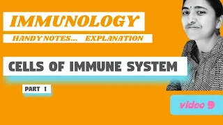 IMMUNOLOGY   II  CELLS OF THE IMMUNE SYSTEM     Part 1