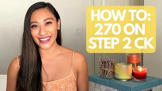 HOW I SCORED 270+ ON STEP 2 CK: FREE DOWNLOADABLE SCHEDULE
