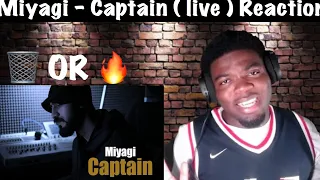 Miyagi - Captain (Live) REACTION