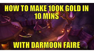 Make 100k+ gold in 10 mins on EVERY ALT - Darkmoon Faire Gold Guide (WoW 7.1.5)