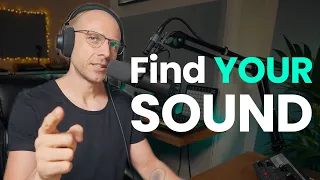 Struggling to Find Your Sound? Watch this...