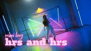 Hrs & Hrs Muni Long | | Dasha Zaporozhskaya choreography |