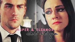 Jasper & Eleanor | Let It Go [+2x1O]