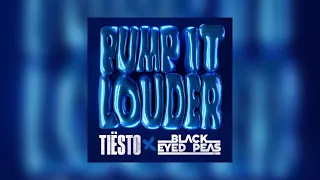 Tiësto & Black Eyed Peas - Pump It Louder | 2022 Remix