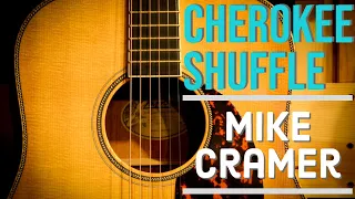 Cherokee Shuffle - Mike Cramer - Flatpick Guitar