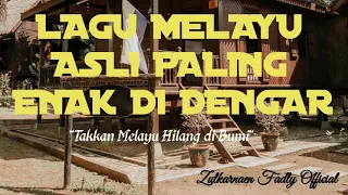 Lagu Melayu Asli Paling Enak Di Dengar || Lagu Melayu Lawas Paling Enak & Populer