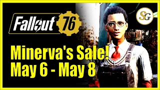 What should you get? - Minerva's Sale! May 6 - May 8 - #Fallout76