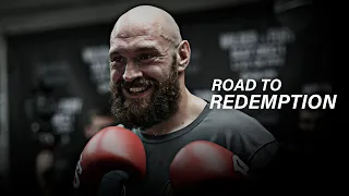ROAD TO REDEMPTION - By Tyson Fury (Motivational Video)