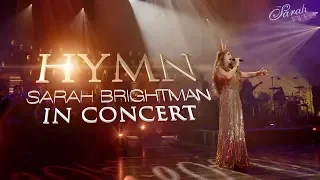 HYMN, Sarah Brightman in Concert - Trailer by The Sarah Files