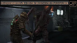 Dead Space | Impossible / One Gun / No Damage | Chapter 5