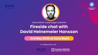 Fireside chat with David Heinemeier Hansson DHH