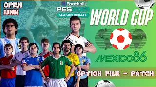 Link - World Cup 1986 - eFootball PES 2021 - Classic Teams Patch - Option File - Ps4/Ps5/PC