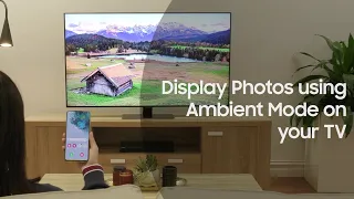 Display Photos using Ambient Mode on your Samsung TV