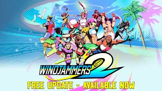 Windjammers 2 - Free Update Available Now