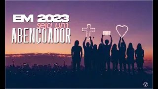 NOVA VIDA OLARIA | Em 2023 SEJA UM ABENÇOADOR