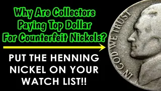 Henning Nickels A Must Find In Change! - Why Are Collectors Paying Top Dollar?