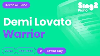 Demi Lovato - Warrior (Lower Key) Piano Karaoke
