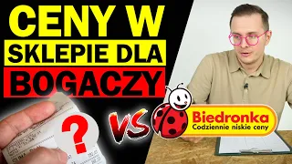 CENY W SKLEPIE DLA BOGACZY vs. BIEDRONKA -  ILE BOGACI PŁACĄ ZA ZAKUPY?!