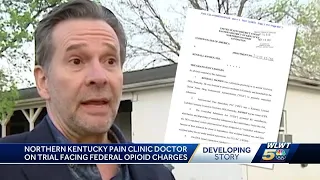 Northern Kentucky pain clinic doctor on trial facing federal opioid charges