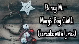 Boney M. - Mary's Boy Child (karaoke with lyrics)