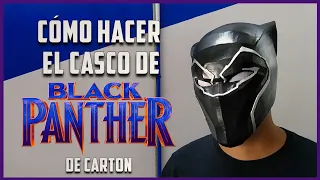 Cómo Hacer el CASCO de BLACK PANTHER de Cartón - DIY - Black Panther