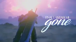 GONE [GMV] [Final Fantasy VII]