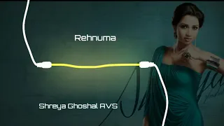 Rehnuma | Shreya Ghoshal, Inder Bawra | AVS